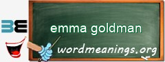 WordMeaning blackboard for emma goldman